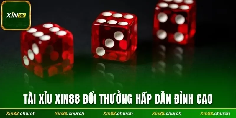 tài xỉu Xin88